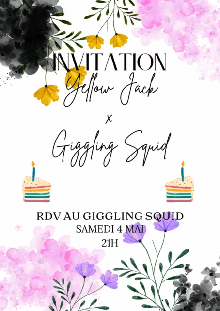 Anniversaire Yellow Jack x Giggling Squid